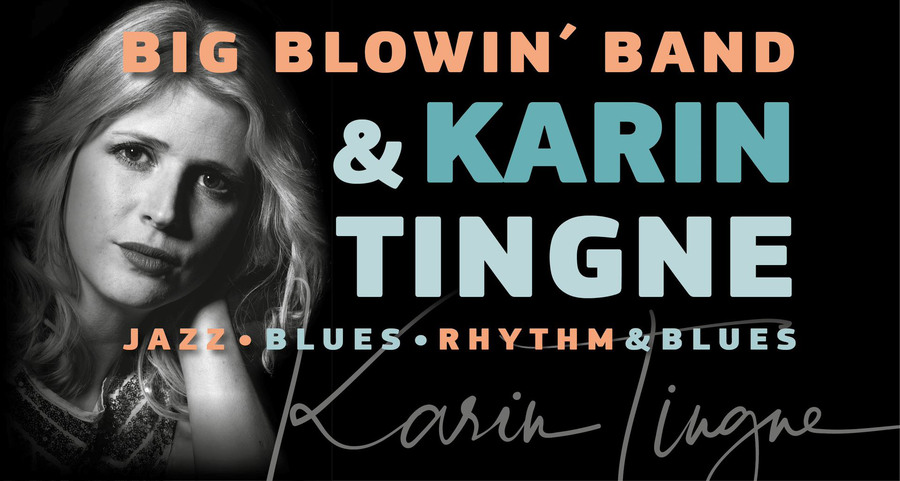 Karin Tingne & Big Blowin´ Band